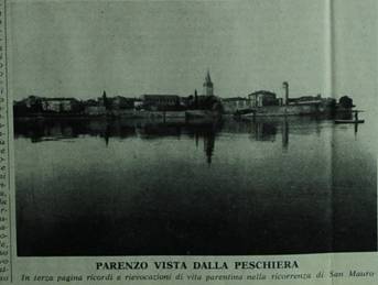 foto
PARENZO VISTA DALLA PESCHIERA
In terza pagina ricordi e rievocazioni di vita parentina nella ricorrenza di San Mauro