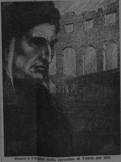 LE COSE VISTE DALL'ESULE FIORENTINO
IL VOLTO DI POLA ALL' EPOCA DI DANTE - foto
SERGIO  ZUCCOLI
Dante e l'arena nella cartolina di Vidrs..del 1921